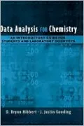 Data Analysis for Chemistry: An Introductory Guide for Students and Laboratory Scientists