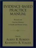 Evidence-Based Practice Manual: Research and Outcome Measures in Health and Human Services