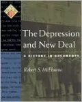 The Depression and New Deal: A History in Documents