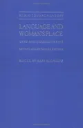 Language and Woman's Place: Text and Commentaries