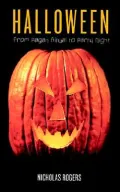 Halloween: From Pagan Ritual to Party Night