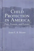 Protecting America's Children: Past, Present, and Future