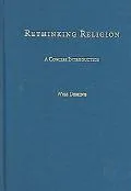 Re-Thinking Religion A Concise Introduction