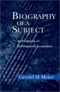 Economic Development: Biography of a Subject