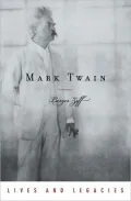 Mark Twain (Lives and Legacies Series)