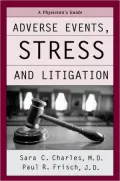 Adverse Events, Stress and Litigation: A Guidebook for Physicians