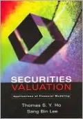 Securities Valuation: Applications of Financial Modeling