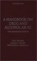 A Handbook on Drug and Alcohol Abuse: The Biomedical Aspects