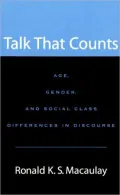 Talk That Counts: Age, Gender, and Social Class Differences in Discourse