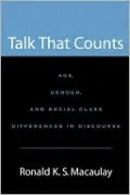 Talk That Counts: Age, Gender, and Social Class Differences in Discourse