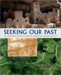 Seeking Our Past: An Introduction to North American Archaeology