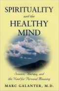 Spirituality and the Healthy Mind: The Battle for the Soul of Psychiatry
