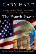 The Fourth Power: An Essay Concerning a Grand Strategy for the United States in the 21st Century