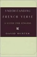 Understanding French Verse: A Guide for Singers