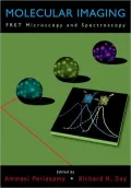 Molecular Imaging: FRET Microscopy and Spectroscopy