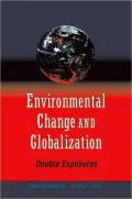 Environmental Change and Globaliztion: Double Exposures