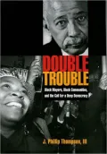Double Trouble: Black Mayors, Black Communities, and the Call for a Deep Democracy