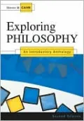 Exploring Philosophy: An Introductory Anthology