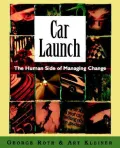 Car Launch: The Human Side of Managing Change