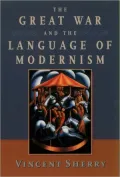 The Great War and the language of modernism