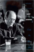 Natural Selection Gary Giddins on Comedy, Film, Music, And Books