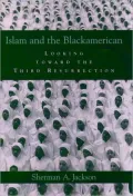 Islam and the Black American: The Third Resurrection
