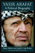 Yasir Arafat A Political Biography