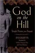 God on the Hill: Temple Poems from Tirupati