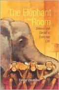 Elephant in the Room: Silence and Denial in Everyday Life