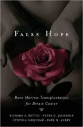 False Hope: Bone Marrow Transplantation for Breast Cancer