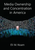 Media Ownership and Concentration in America