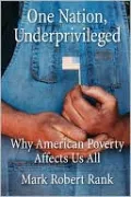 One Nation, Underprivileged: Why American Poverty Affects Us All