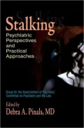 Stalking: A Psychiatric Perspective