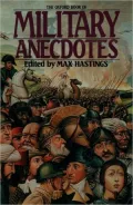 The Oxford Book of Military Anecdotes