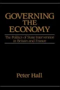 Governing the Economy: The Politics of State Intervention in Britain and France