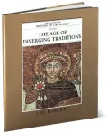 Illustrated History of the World The Age of Diverging Traditions