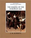 The Making of the European Age