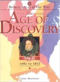 The Age of Discovery, 1492-1815, Vol. 3