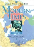 Modern Times: 1815 to the Present, Vol. 4