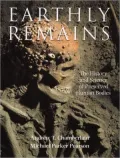 Earthly Remains The History and Science of Preserved Human Bodies