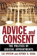 Advice and Consent: The Politics of Judicial Appointments
