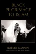 Black Pilgrimage to Islam by Robert Dannin — book cover