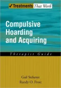 Compulsive Hoarding and Acquiring: Therapist Guide