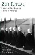 Zen Ritual: Studies of Zen Buddhist Theory in Practice
