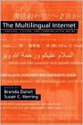 Multilingual Internet: Language, Culture, and Communication Online