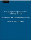 Remaking Israeli Judaism: The Challenge of Shas