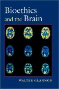 Bioethics and the Brain