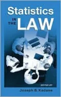 Statistics in the Law: A Practitioner's Guide, Cases, and Materials