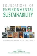Foundations of Environmental Sustainability: The Co-Evolution of Science and Policy