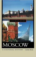 Moscow: A Cultural History